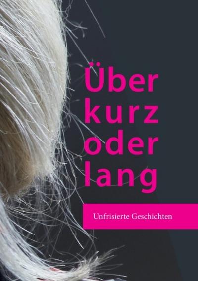 Über kurz oder lang