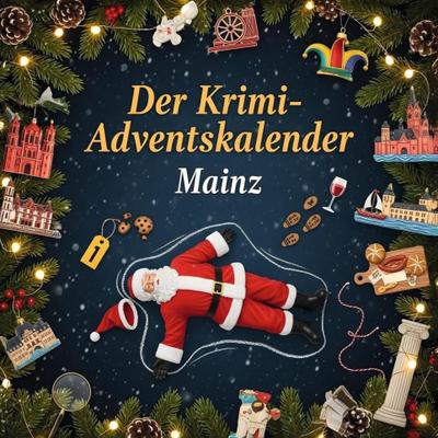 Der Krimi-Adventskalender Mainz