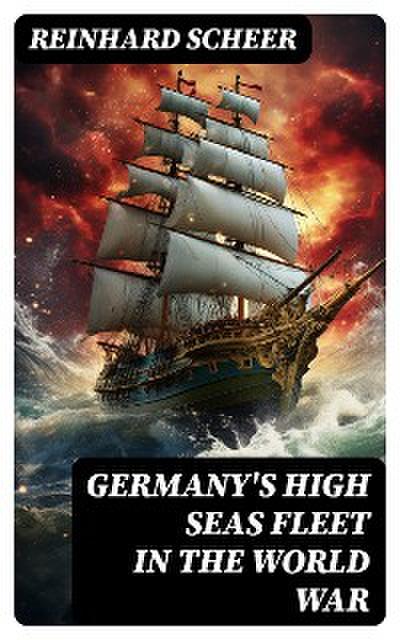 Germany’s High Seas Fleet in the World War