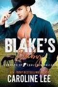 Blake’s Baby (Cowboys of Cauldron Valley, #10)