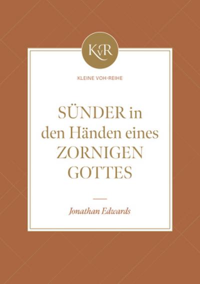 Sünder in den Händen eines zornigen Gottes