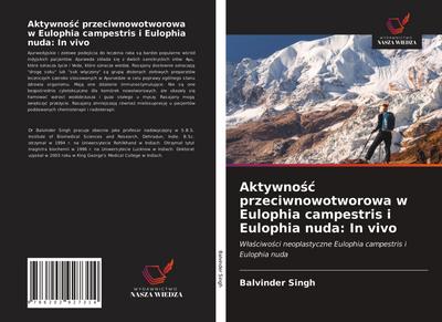 Aktywno¿¿ przeciwnowotworowa w Eulophia campestris i Eulophia nuda: In vivo