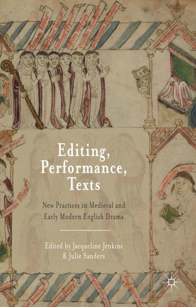 Editing, Performance, Texts