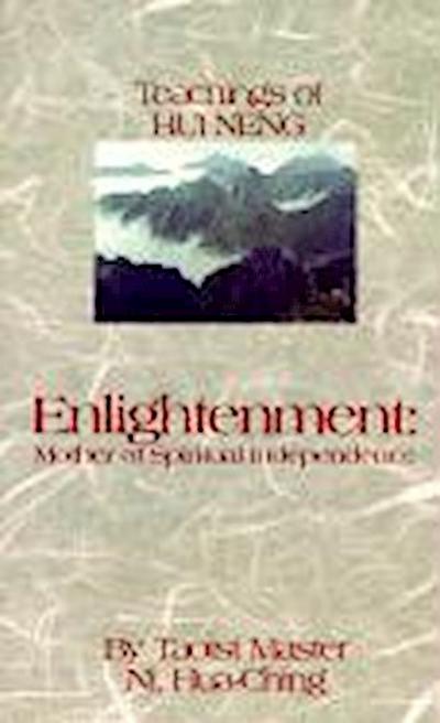Enlightenment: Mother of Spiritual Independence