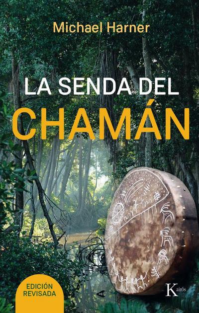 La Senda del Chamán