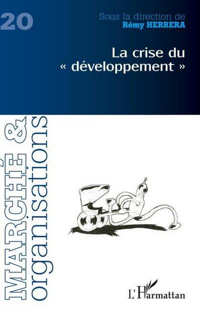 La crise du "développement"