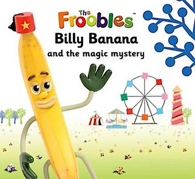 Billy Banana and the magic mystery