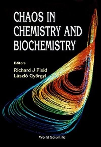 CHAOS IN CHEMISTRY & BIOCHEMISTRY