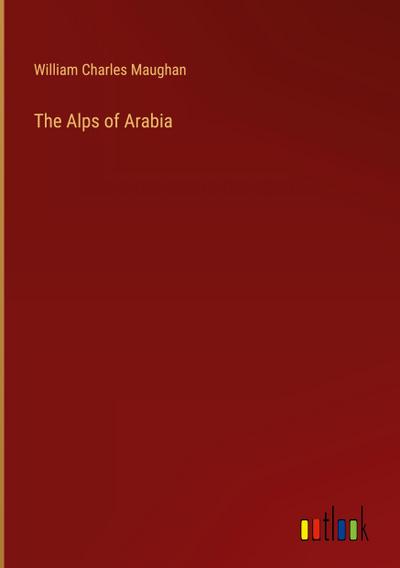 The Alps of Arabia