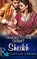 Traded To The Desert Sheikh
