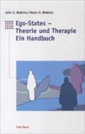 Ego-States - Theorie und Therapie: Ein Handbuch