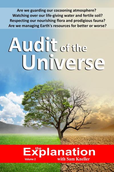 Audit of the Universe (The Explanation, #2)