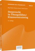 Steuerrecht in Übungsfällen/Klausurentraining