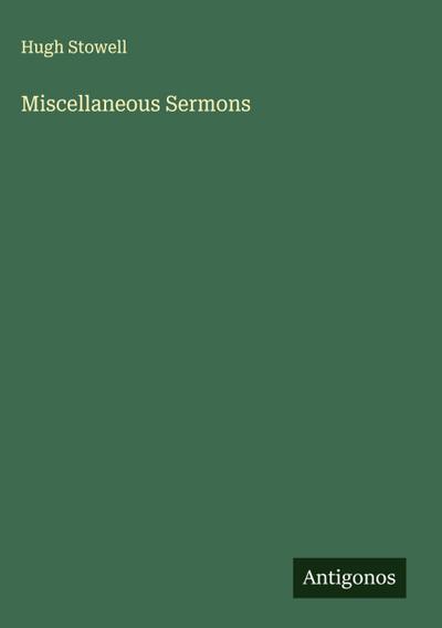 Miscellaneous Sermons