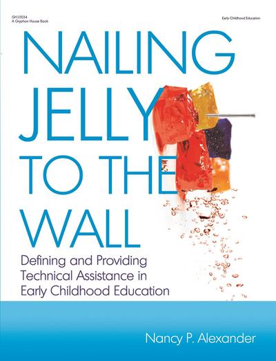 Nailing Jelly to the Wall