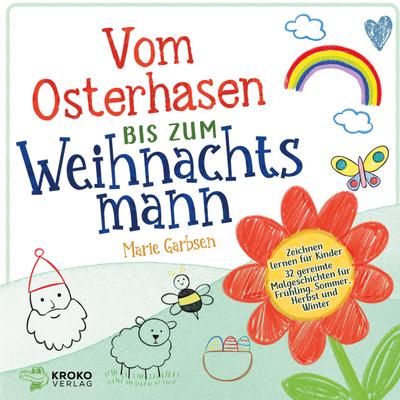 Vom Osterhasen bis zum Weihnachtsmann