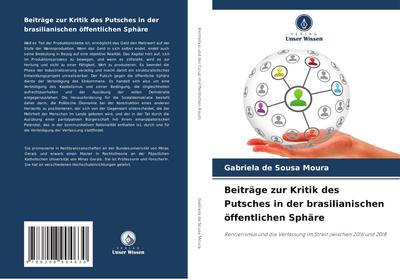 Beiträge zur Kritik des Putsches in der brasilianischen öffentlichen Sphäre