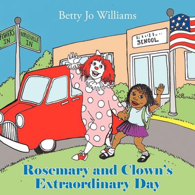 Rosemary and Clown’s Extraordinary Day