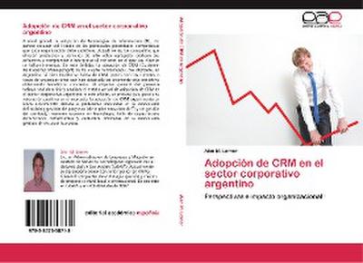 Adopción de CRM en el sector corporativo argentino
