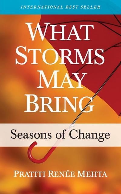 What Storms May Bring