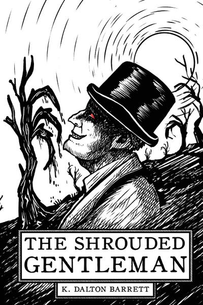 The Shrouded Gentleman