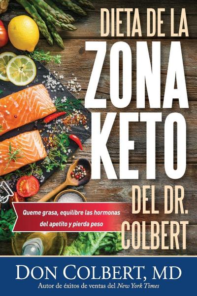 Dieta de la Zona Keto del Dr. Colbert