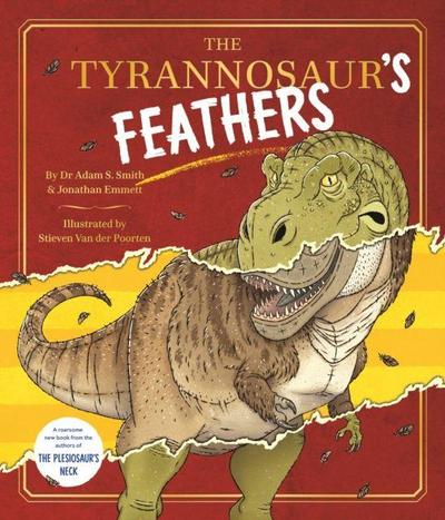 The Tyrannosaur’s Feathers