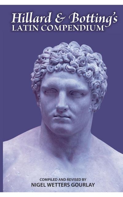 Hillard and Botting’s Latin Compendium