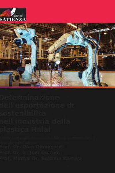 Determinazione dell’esportazione di sostenibilità nell’industria della plastica Halal