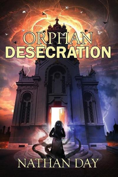 Orphan: Desecration