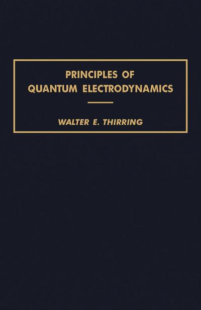 Principles of Quantum Electrodynamics