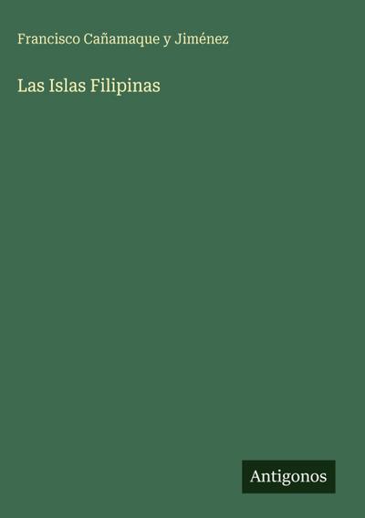 Las Islas Filipinas