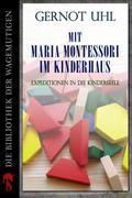 Mit Maria Montessori im Kinderhaus