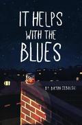 It Helps with the Blues