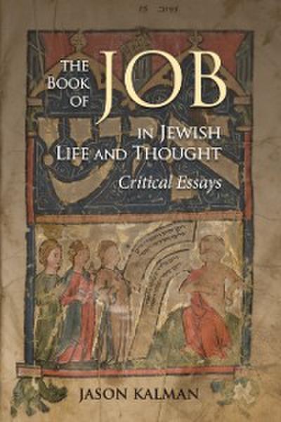 The Book of Job in Jewish Life and Thought