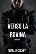 Verso la rovina (THIRDS Vol. 3)