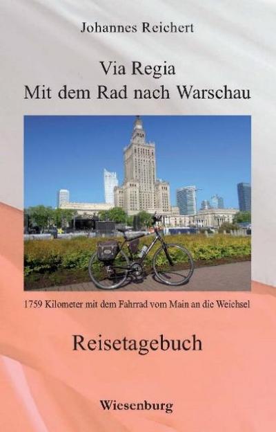 Via Regia - Mit dem Rad nach Warschau