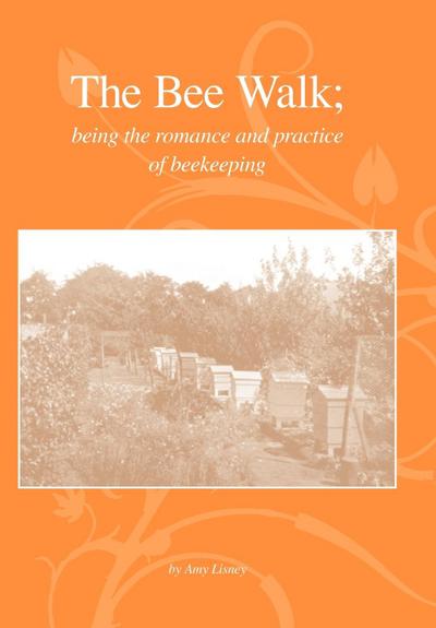 The Bee Walk