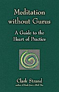 Meditation without Gurus
