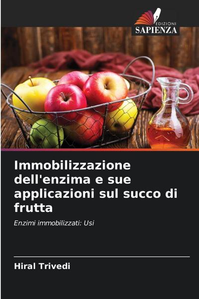 Immobilizzazione dell’enzima e sue applicazioni sul succo di frutta