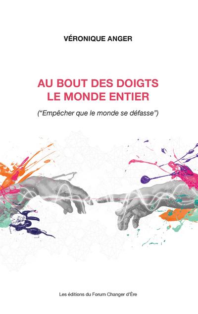 Au bout des doigts le monde entier