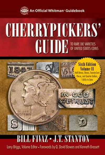 Cherrypickers’ Guide to Rare Die Varieties of United States Coins Volume 2