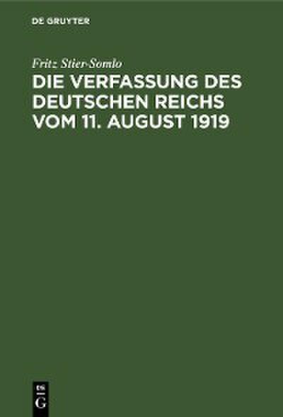 Die Verfassung des Deutschen Reichs vom 11. August 1919
