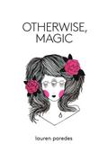 Otherwise, Magic