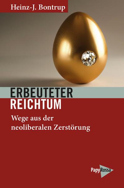 Erbeuteter Reichtum