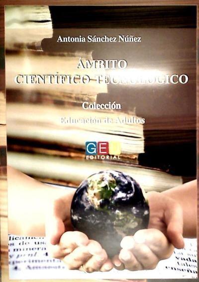 Educación de adultos : ámbito científico-tecnológico