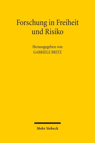 Forschung in Freiheit und Risiko
