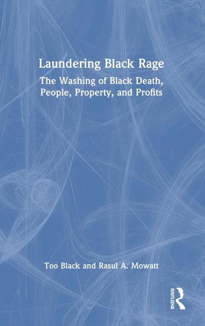 Laundering Black Rage