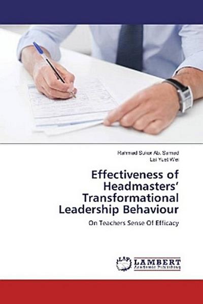 Effectiveness of Headmasters’ Transformational Leadership Behaviour
