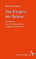 Das Ereignis des Betens